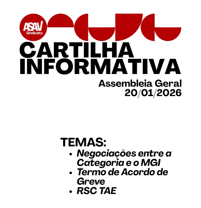 Fundo branco. Logo da Asav na parte de cima sobre semi-círculos vermelhos. Texto: Cartilha Informativa, assembleia geral 20/01/2026. Temas: Negociações entre a Categoria e o MGI; Termo de Acordo de Greve; RSC TAE.