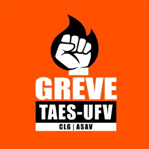 Quadrado de fundo laranja. Sobre ele, punho fechado desenhado em braco, envolto por chama preta. Abaixo, o texto "Greve TAEs-UFV, CLG Asav".