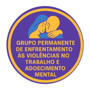 Círculo roxo com borda amarela. No centro, há o desenho de uma mulher de cabelos longos e lisos abraçando uma pessoa careca que está de costas para nós. Abaixo do desenho, o texto: "Grupo Permanente de Enfrentamento às Violências no Trabalho e Adoecimento Mental". 