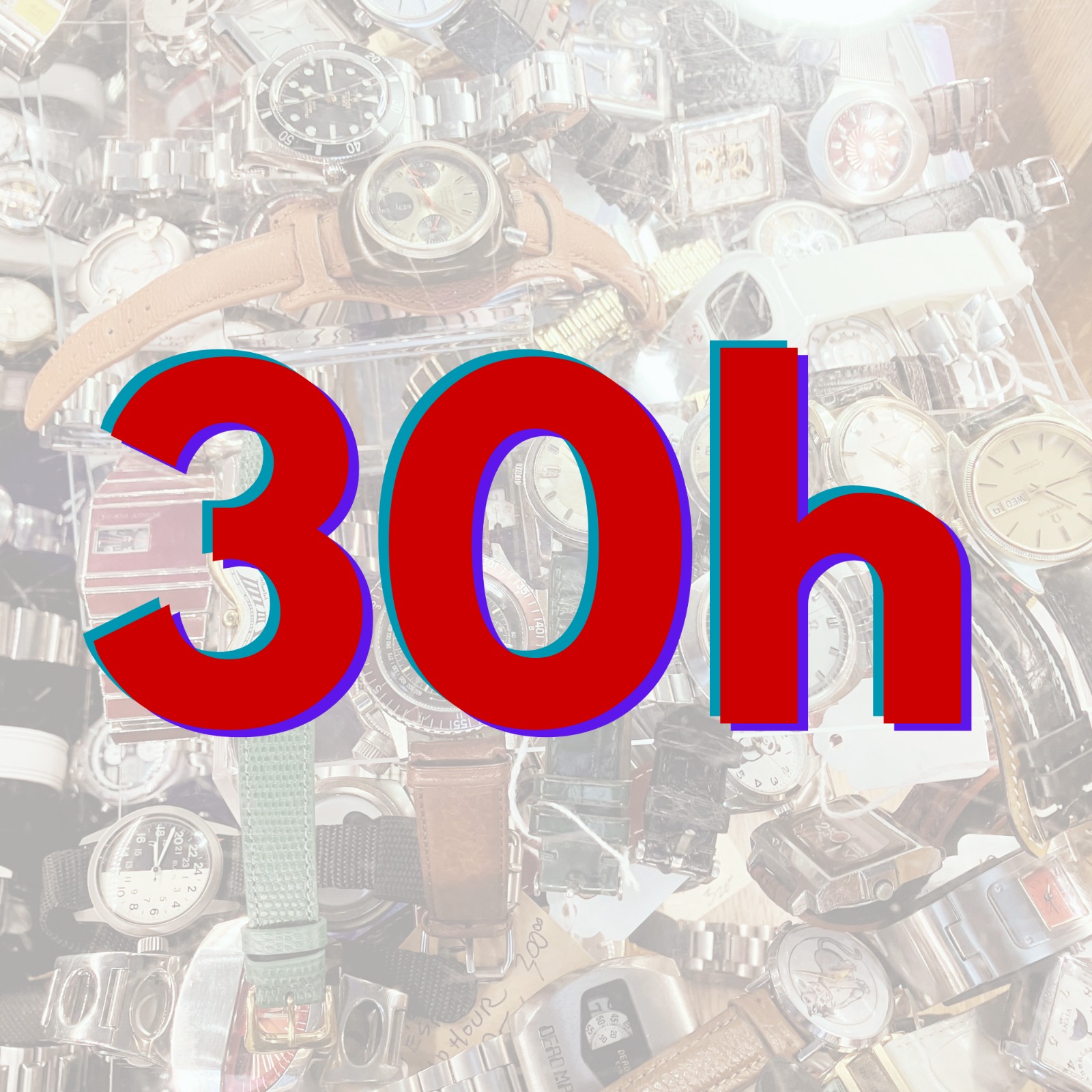 Fundo com foto esbranquiçada de centenas de relógios de pulso espalhados numa superfície plana. Sobre a imagem, o texto: "30h", simbolizando "30 horas", em letras vermelhas.